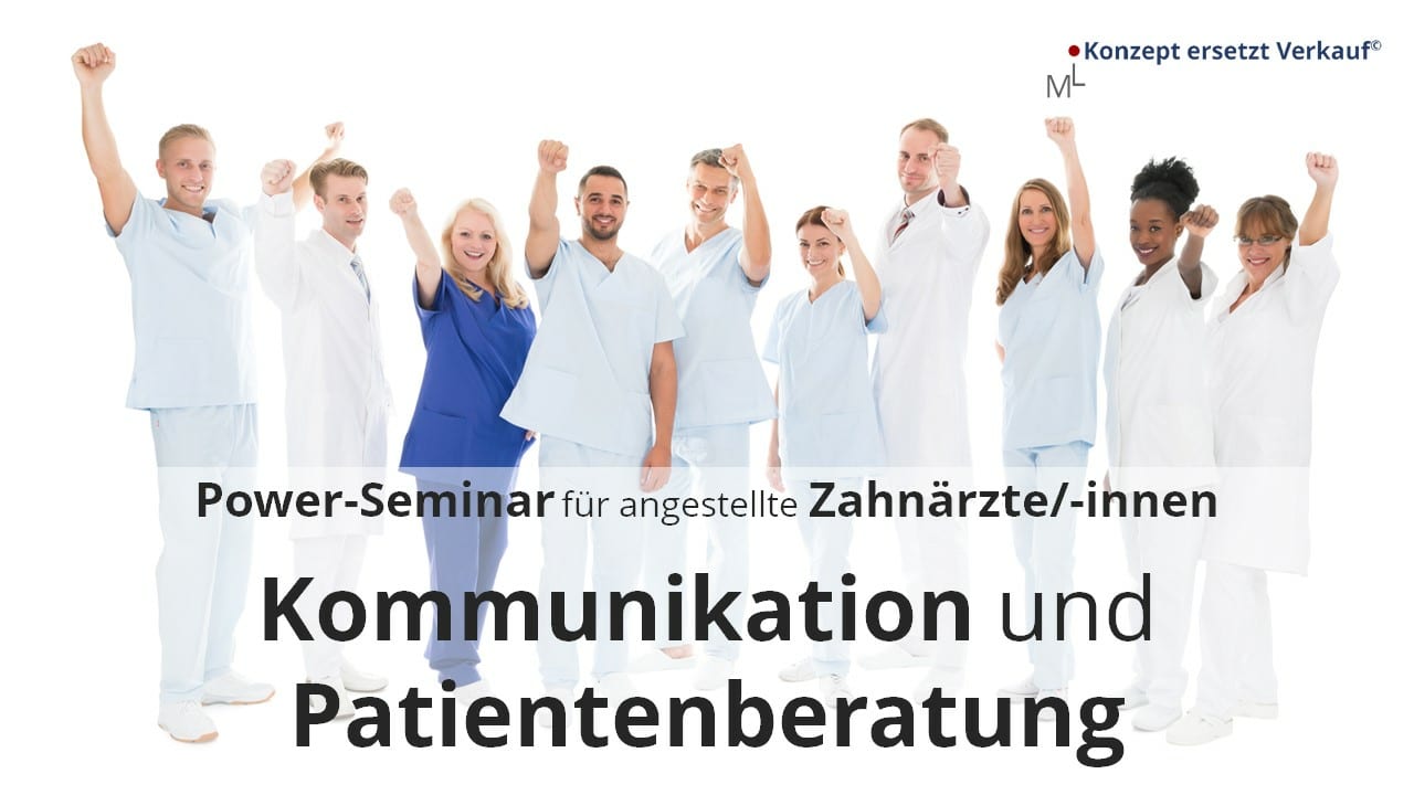 Kommunikation und Patientenberatung – Power-Seminar für angestellte Zahnärzte